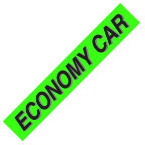ECONOMY CAR Windshield Slogan Signs