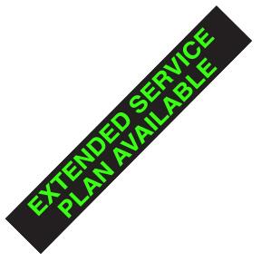 EXTENDED SERVICE PLAN AVAILABLE Windshield Signs auto dealer supply